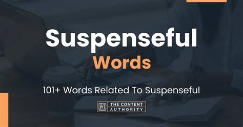 suspenseful mood words.